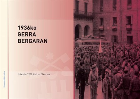 '1936ko gerra Bergaran' martxoaren 30ean argitaratuko dute digitalean