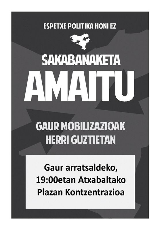 Aretxabaletan ere egingo dute sakabanaketarekin amaitzeko elkarretaratzea