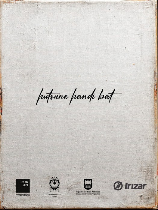 Dokumentala: 'Hutsune handi bat'