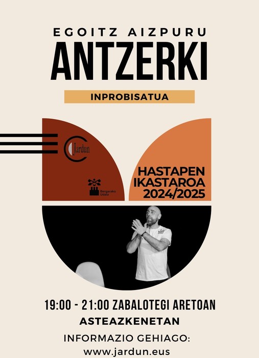 ANTZERKI INPROBISATUA PROBATU NAHI? BA, ZATOZ HELDUEN ANTZERKI ESKOLARA!!