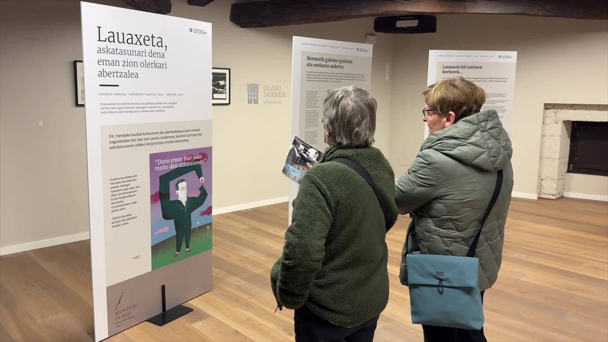 'Lauaxeta, askatasunari dena eman zion olerkari abertzalea' erakusketa zabaldu dute Olaso dorrean