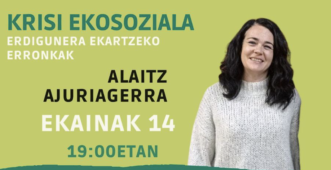 Krisi ekosozialaren gaineko solasaldia 'Karkabatik Herria' ekimenaren baitan