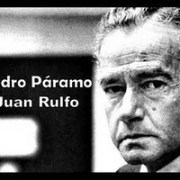 'Preboom II: Juan Rulfo y Pedro Páramo" hitzaldia