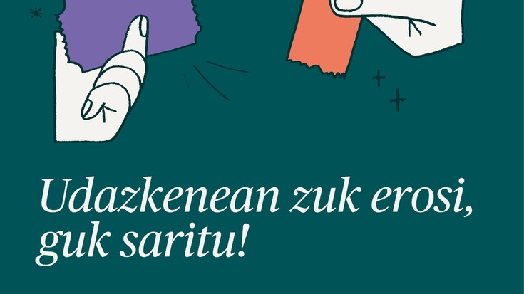 Udazkenean zuk erosi, guk saritu !
