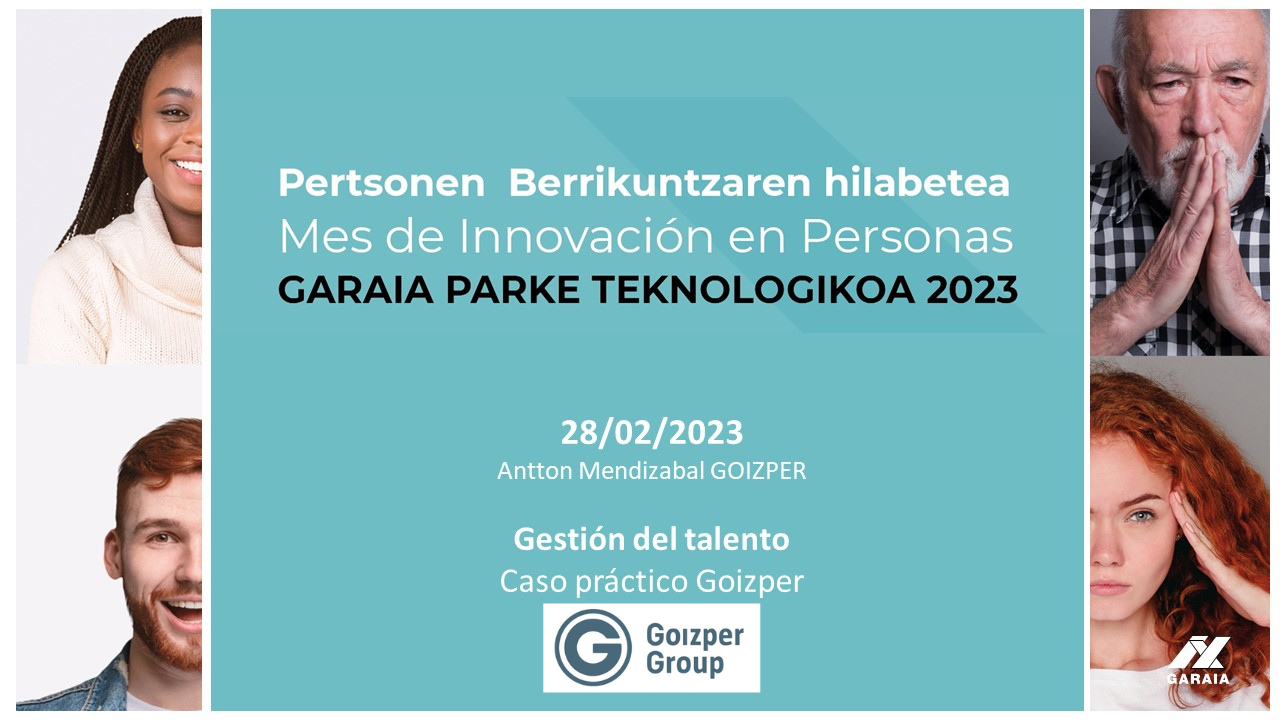 Goizper enpresak talentuaren kudeaketa nola garatzen duten azalduko du Pertsonen Berrikuntzarako hilabetean - PTGaraia