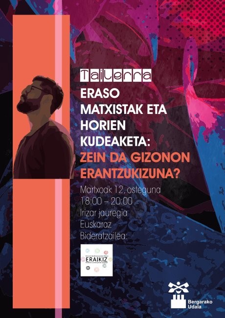 "Eraso matxistak eta horien kudeaketa: zein da gizonon erantzukizuna?" tailerra