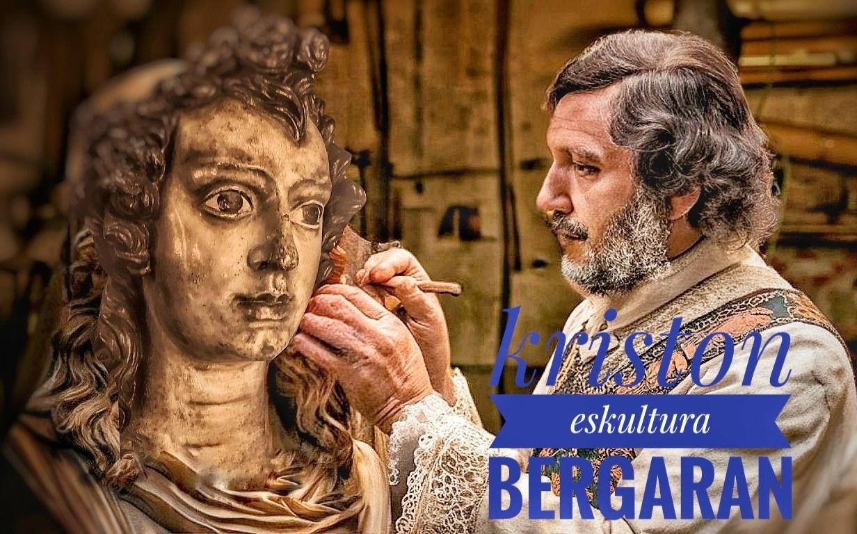 Kriston eskultura, Bergaran!