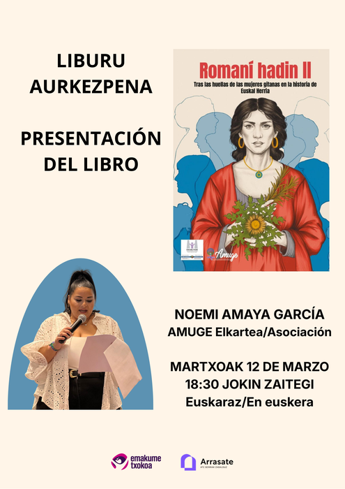 'Romani Hadin II. Euskal Herriko historian emakume ijitoek utzitako arrastoen ondoren' liburuaren aurkezpen solasaldia