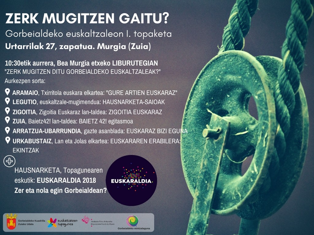 Gorbeialdeko euskaltzaleen lehen topaketa, zapatuan Murgian