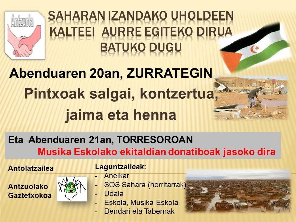 Saharako uholdeak direla eta, Antzuolan kanpaina berezia martxan
