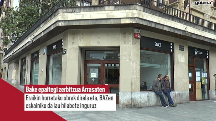 Bake epaitegiko obrak bukatu bitartean, zerbitzua BAZen eskaintzen hasi dira