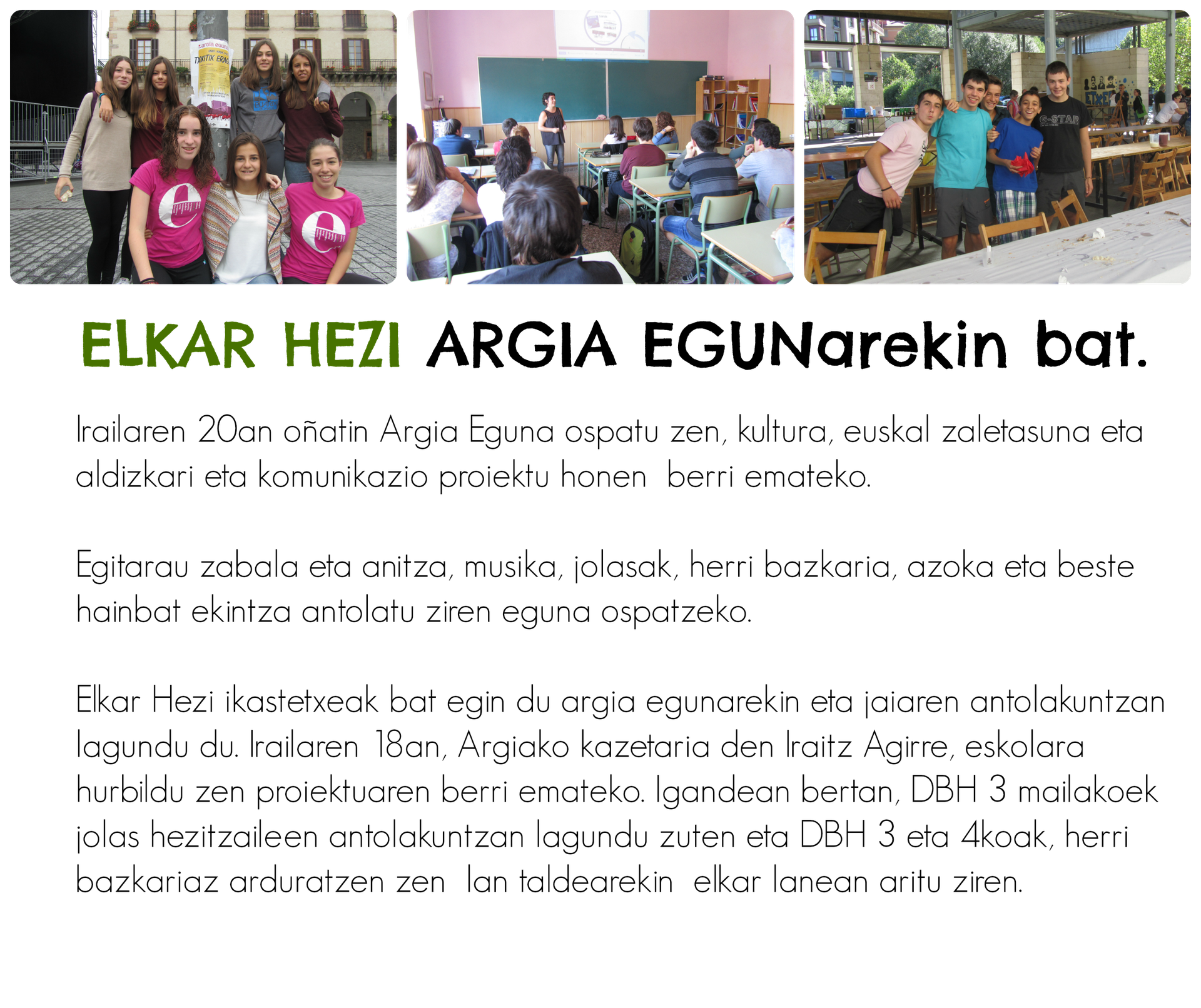 ELKAR HEZI ARGIA EGUNAREKIN BAT