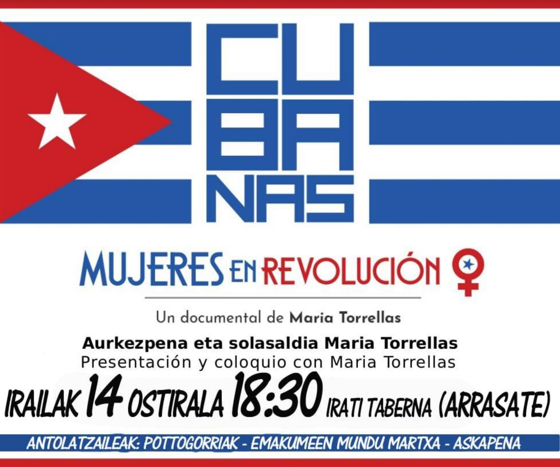 'Cubanas: Mujeres en revolucion' dokumentala barikuan ikusgai Irati tabernan