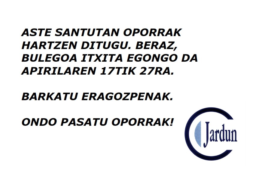 OPORRAK HARTZEN DITUGU!! ONDO PASA EGUN HAUEK!!