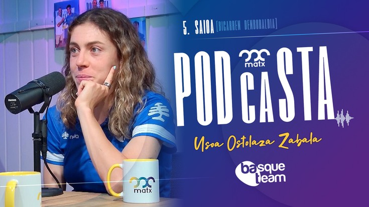 Matx podcasta: Usoa Ostolaza