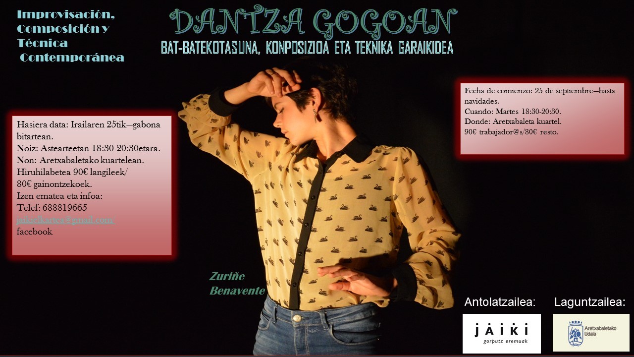 DANTZA GOGOAN- Bat-batekotasuna, konposizioa eta teknika garaikidea lantzeko ikastaroa Aretxabaletan.