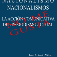 'Nacionalismo Nacionalismos. La acción comunicatival del periodismo actual' liburua
