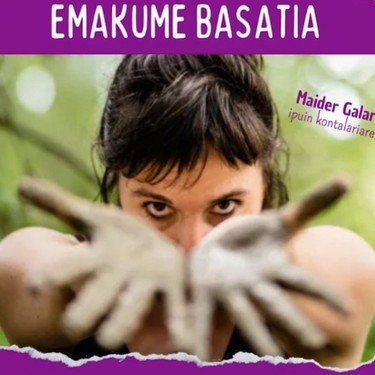 'Emakume basatia' ipuin saioa