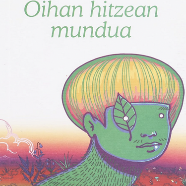 Literatura solasaldia: 'Oihan hitzean mundua'