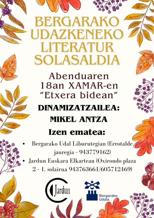 ABENDUAREN 18AN "ETXERA BIDEAN" LITERATUR SOLASALDIA MIKEL ANTZAREN ESKUTIK