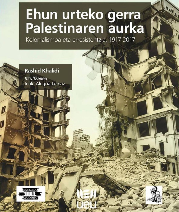 'Ehun urteko gerra Palestinaren aurka' liburu aurkezpena