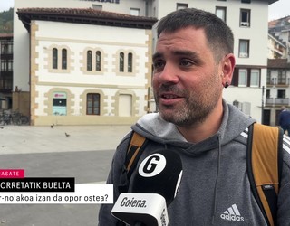 Zer-nolakoa izan da oporretatik buelta?