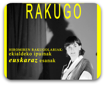 Otailak 6 . RAKUGO, Hiromiren Rakugolariak. Ekiald