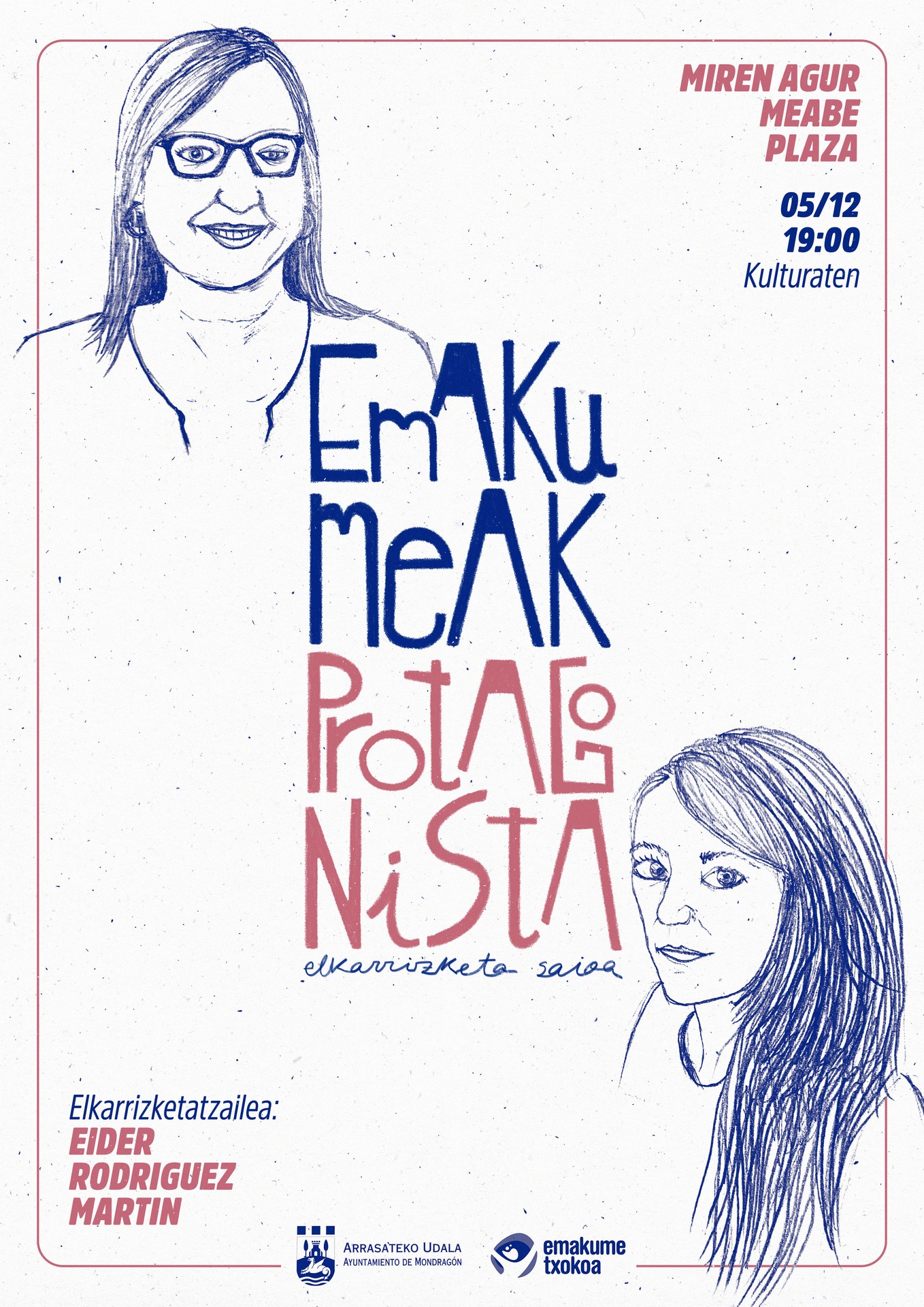 Emakumeak protagonista elkarrizketa saioa: Miren Agur Meabe Plaza