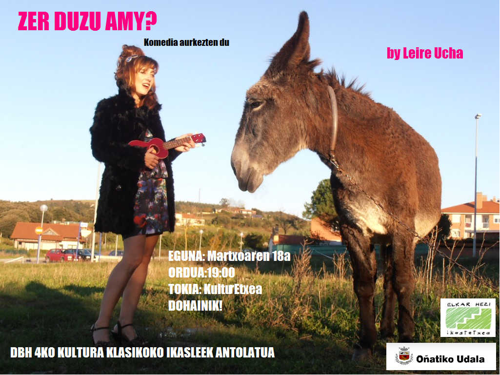 "ZER DUZU AMY" antzezlana ostiral honetan.