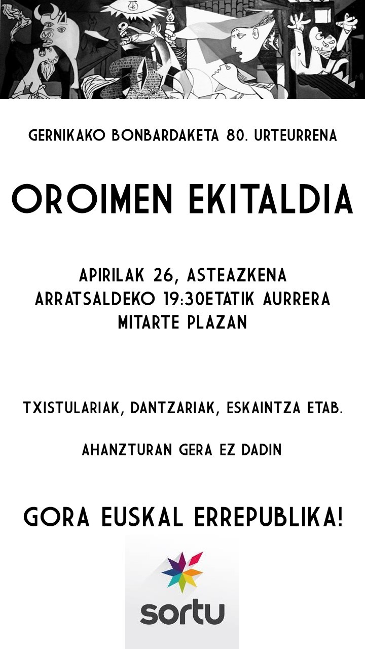 Gernikako bonbardaketaren 80. urteurrena oroitzeko ekitaldiak egingo ditu Aretxabaletako Sortuk