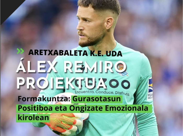 Alex Remiro proiektua: "Gurasotasun positiboa eta ongizate emozionala futbolean"