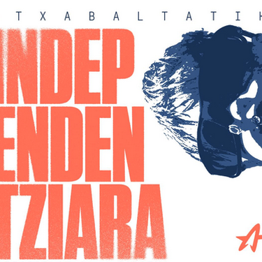 'Atxabaltatik independentziara' ekimena