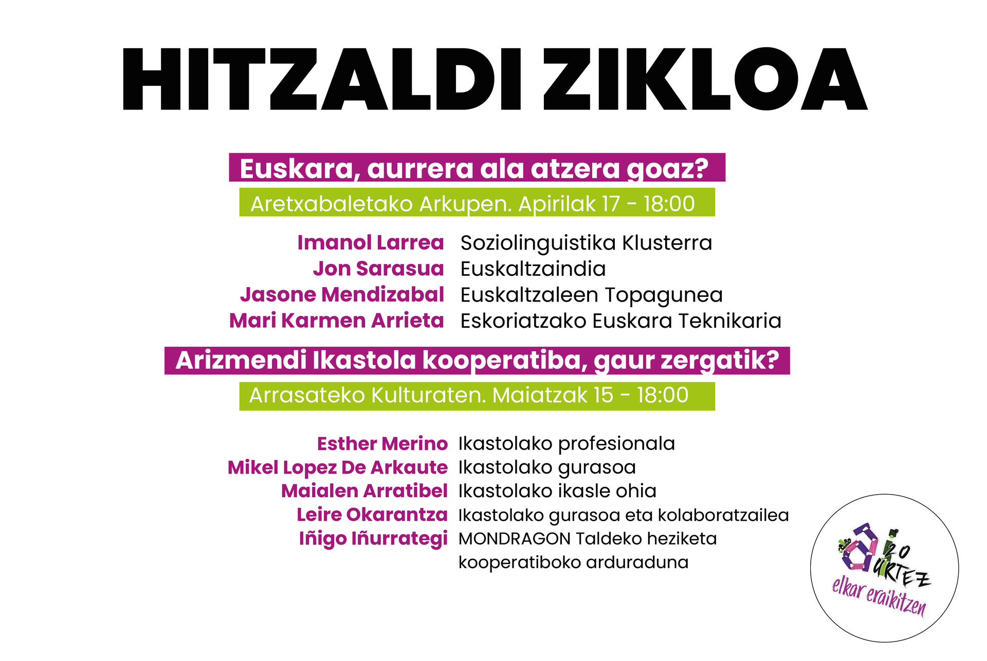 Arizmendi Ikastolak hitzaldi zikloa antolatu du, 20. urteurrenaren baitan