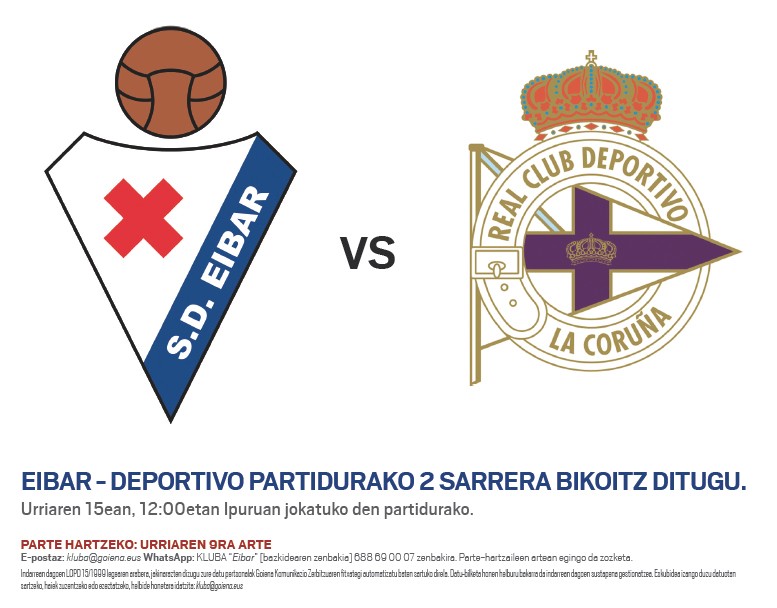 Eibar – Deportivo norgehiagoka ikusteko sarrerak lortu