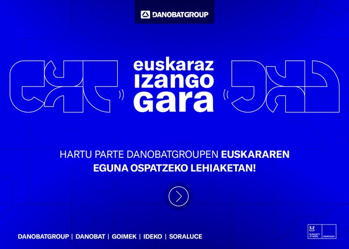 Danobatgroup-ek Euskararen Eguna ospatzeko lehiaketa kaleratu du aurten berriz ere