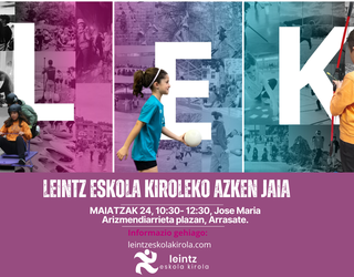 Larunbatean LEKeko azken jaia ospatuko dugu!