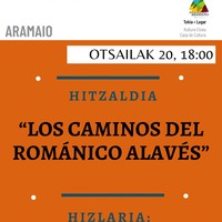 Hitzaldia: "Los caminos del románico alavés"