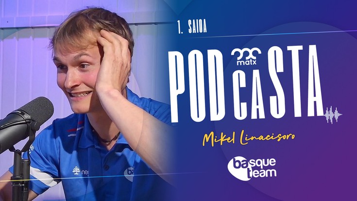 Matx podcasta 01: Mikel Linacisoro