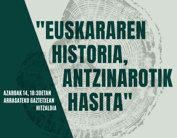 'Euskararen historia, Antzinarotik hasita' hitzaldia
