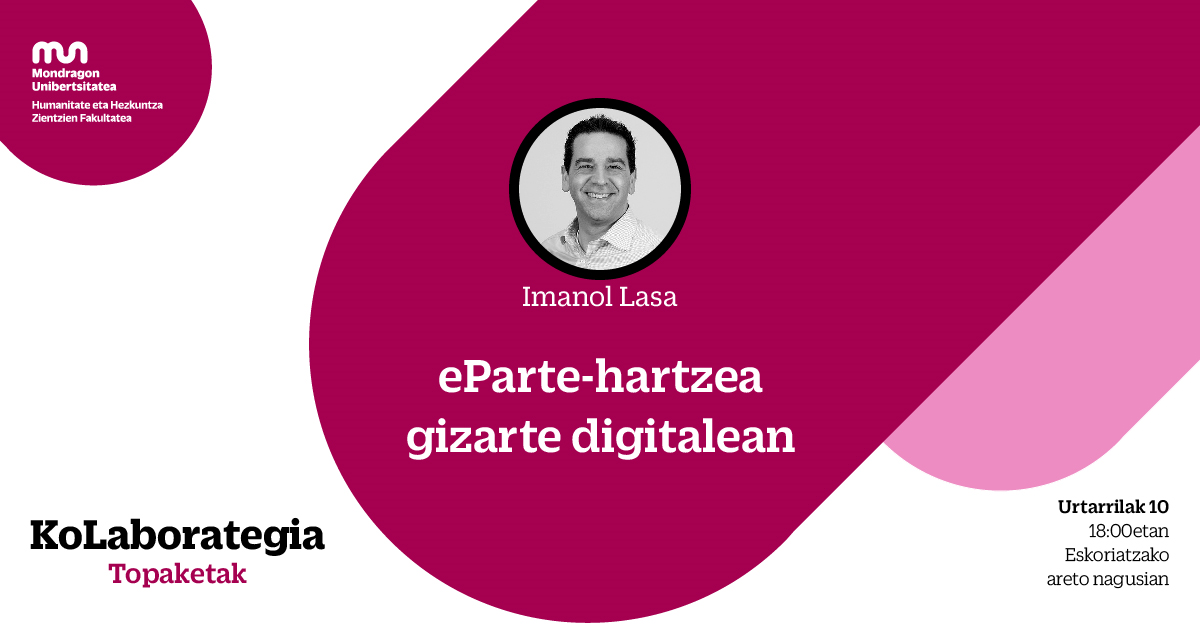 Imanol Lasa diputatuak “e-Parte hartzeari” buruzko hitzaldia emango du Eskoriatzako campusean, urtarrilaren 10ean