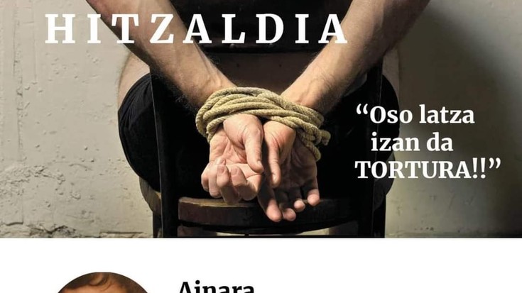 'Oso latza izan da tortura!' hitzaldia Olaso Dorrean