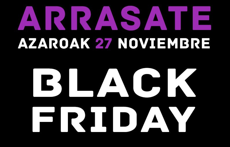 Ibai-Artek ere ospatuko du gaur 'Black Friday' Eguna