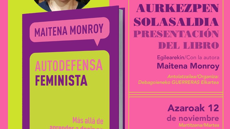 Liburu aurkezpen solasaldia: "Autodefentsa feminista. Ezetz esatea ikastea baina haratago"