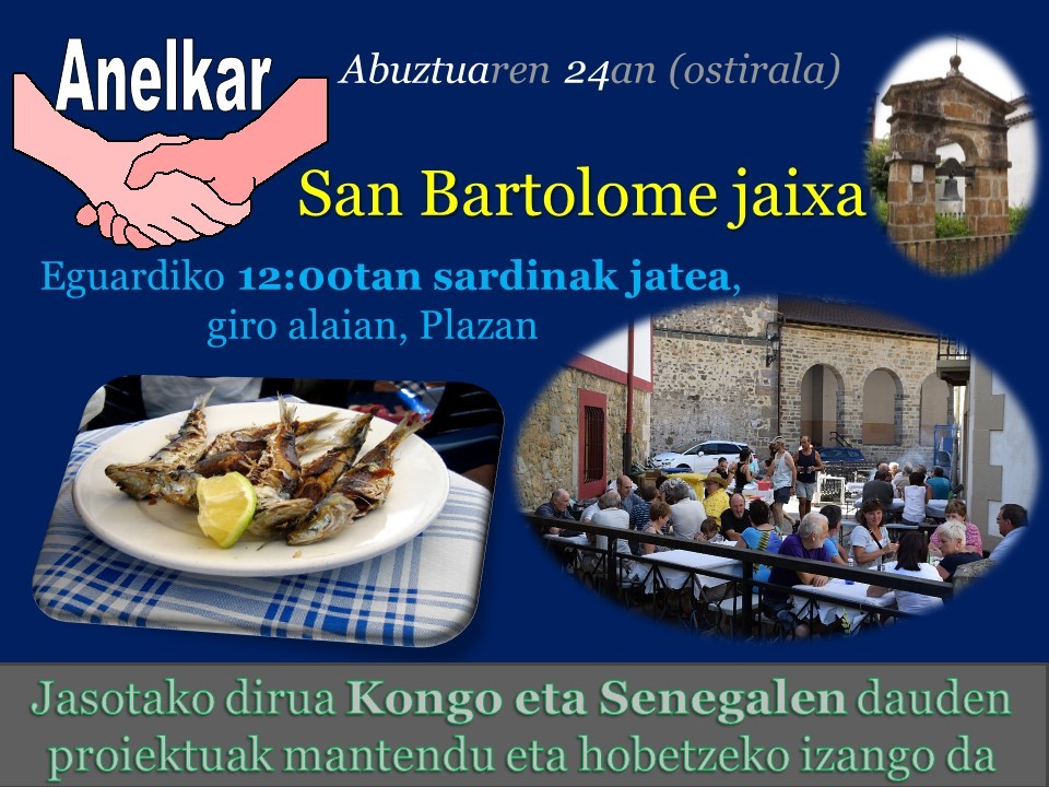 Abuztuaren 24an (ostirala) SARDINA-JANA eguerdiko 12etan Antzuolako plazan