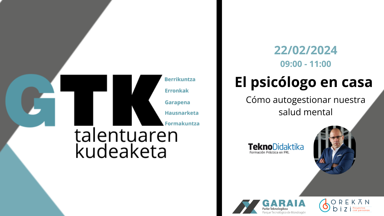 Psikologoa etxean: Garaia Talentuaren Kudeaketa 2024