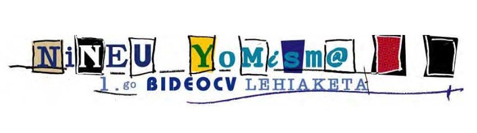 Ni Neu , lehenengo BideoCV lehiaketa abian