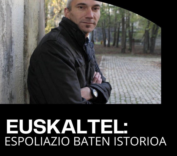 'Euskaltel: espoliazioa baten istorioa' hitzaldia