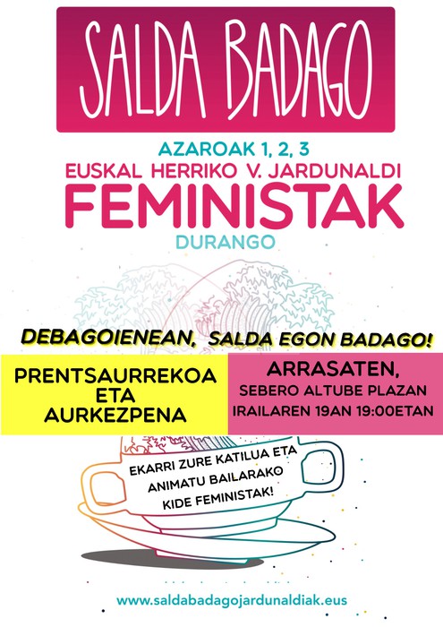 SALDA BADAGO! Euskal Herriko V. Jardunaldi Feministak.