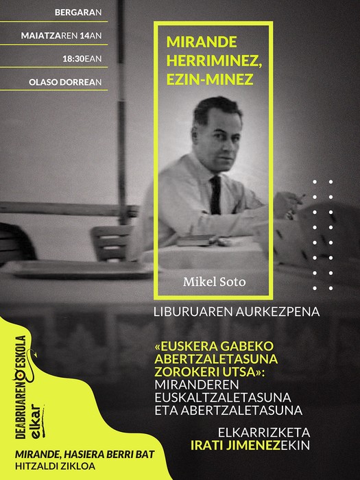 ‘Mirande herriminez, ezin-minez’ liburuaren aurkezpena