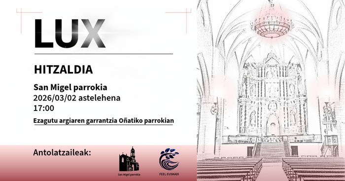 Oñatiko Ondarearen Balioa eta "LUX" Hitzaldia